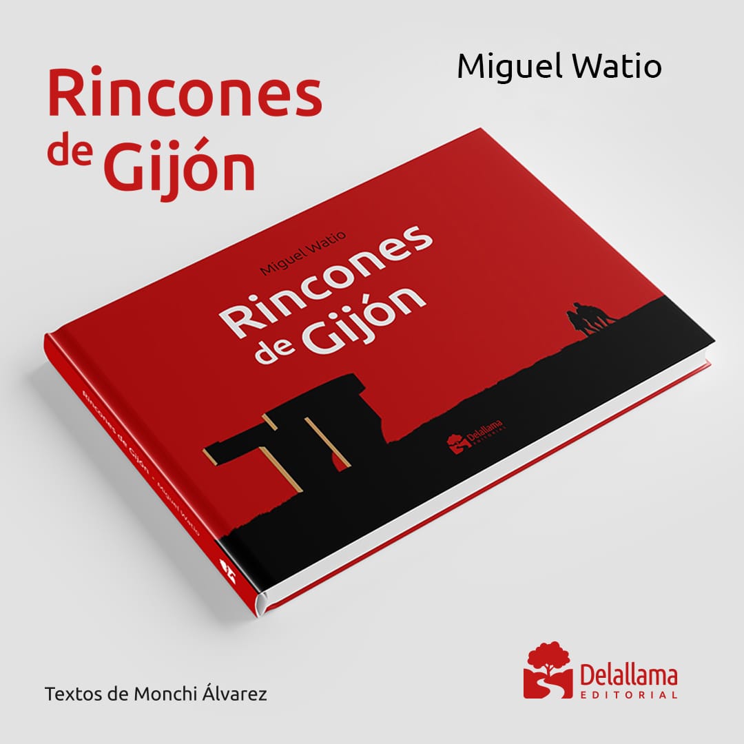 Rincones de Gijón: un libro nacido de mis paseos por la ciudad